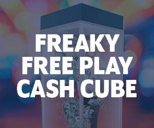 Freaky Free Play Cash Cube