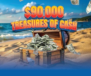 $90,000 Treasures of Cash promotion