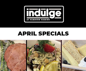 indulge at Hamburg Gaming April Specials